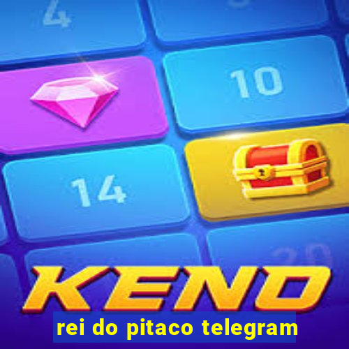 rei do pitaco telegram